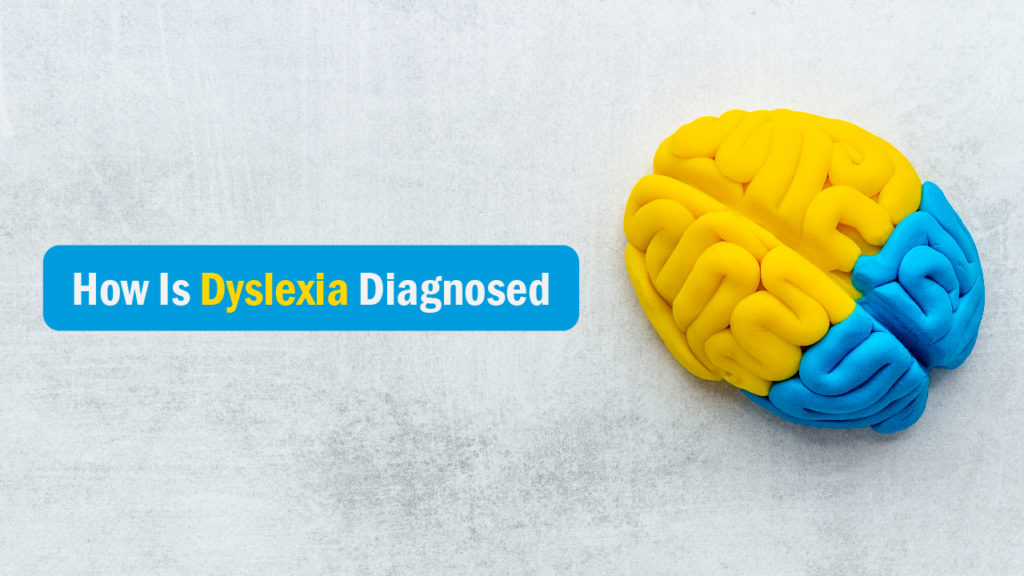 how is dyslexia diagnosed